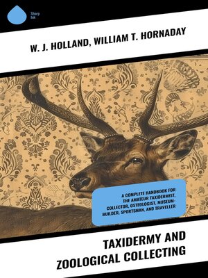 cover image of Taxidermy and Zoological Collecting
